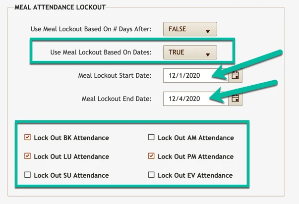 Meal Attendance Lockout panel with Use Meal Lockout Based On Dates set to TRUE, a start and end date entered, and several meals checked